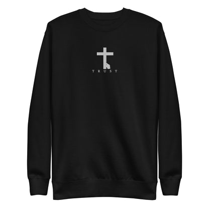 TRUST Unisex Premium Sweatshirt