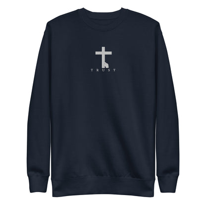 TRUST Unisex Premium Sweatshirt